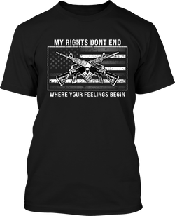 My Rights Don't End Where Your Feelings Begin - Men's Patriotic Shirts