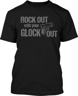 Rock Out with your Glock out - Men's Patriotic Shirts