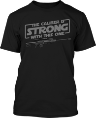 The Caliber is Strong - Men's Patriotic Shirts
